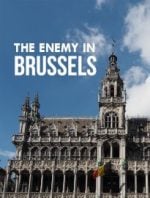 The Enemy in Brussels