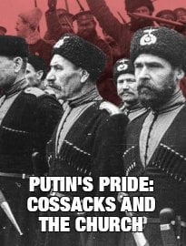 Putin's Pride: Cossacks and the Church