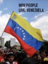 How People Live: Venezuela