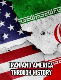 Iran and America Through History