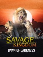 Savage Kingdom: Dawn of Darkness