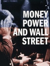 Money, Power and Wall Street