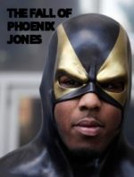 The Fall of Phoenix Jones