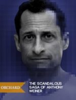 The Scandalous Saga of Anthony Weiner