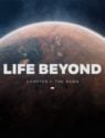 Life Beyond: The Dawn