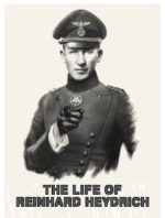 The Life of Reinhard Heydrich
