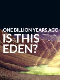 One Billion Years Ago: Is This Eden?