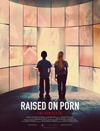 Raised on Porn