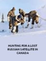 Hunting For a Lost Russian Satellite in Canada