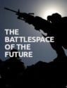 The Battlespace of the Future