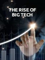 The Rise of Big Tech