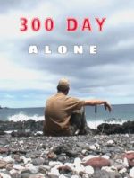 300 Days Alone