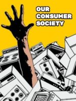Our Consumer Society