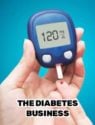 A Bittersweet Deal: The Diabetes Business