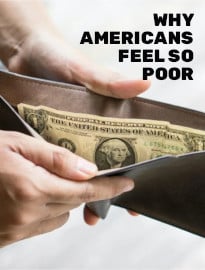 Why Americans Feel So Poor?