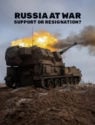 Russia at War: Support or Resignation?