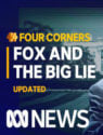 Fox and the Big Lie (Updated)