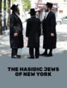 The Hasidic Jews of New York