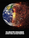 Climate Change: Averting Catastrophe