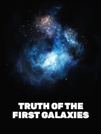 Truth of the First Galaxies