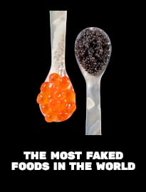The Most Faked Foods In The World