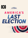 America's Last Election