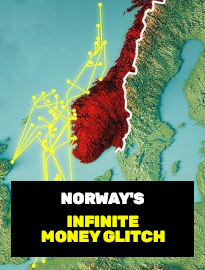 Norway's Infinite Money Glitch