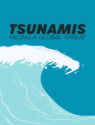 Tsunamis: A Global Threat
