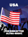 USA: The Rise of the Ultra-Right