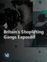 Britain's Shoplifting Gangs Exposed