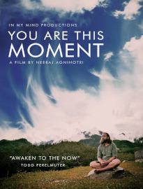 You Are This Moment