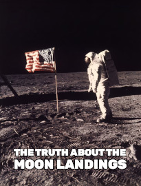 The Truth About the Moon Landings